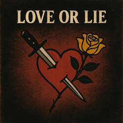 Love or Lie