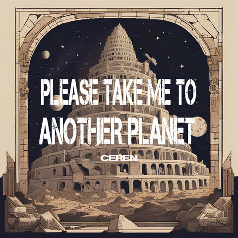 Please take me to another planet