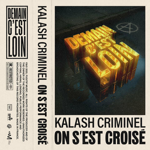 On s'est croisé – Demain c'est loin