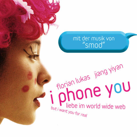 I Phone You (Original Motion Picture Soundtrack)