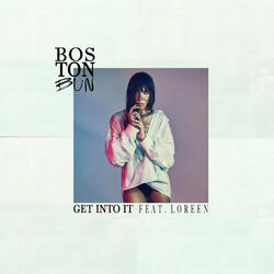 Get Into It (feat. Loreen) [Radio Edit]