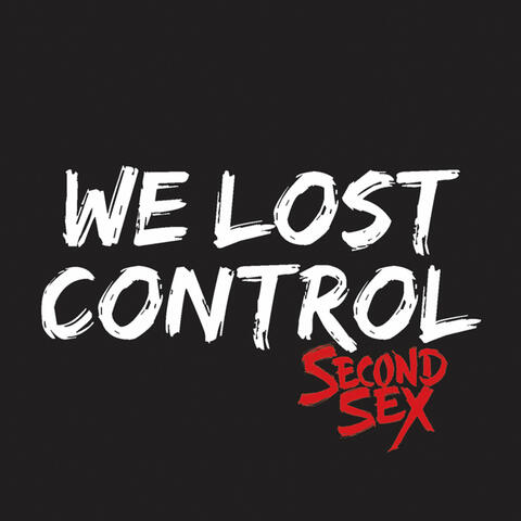 We Lost Control