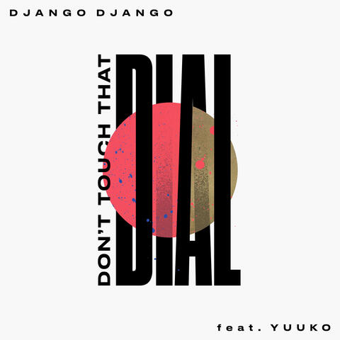 Don't Touch That Dial (feat. Yuuko Sings)