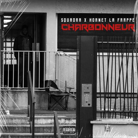 Charbonneur (feat. Hornet La Frappe)