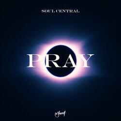 Pray