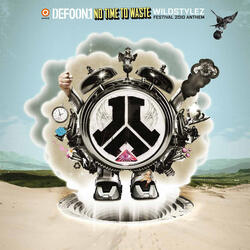 No Time To Waste (Defqon.1 Anthem 2010)