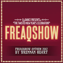 Freaqshow Anthem 2012