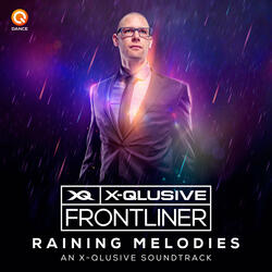 Raining Melodies (An X-Qlusive Soundtrack)