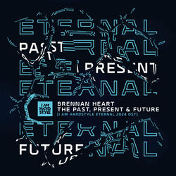 The Past, Present & Future (I AM HARDSTYLE Eternal 2024 OST)