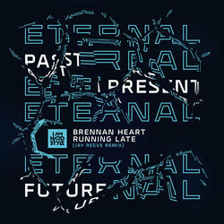 Running Late (Jay Reeve Remix)