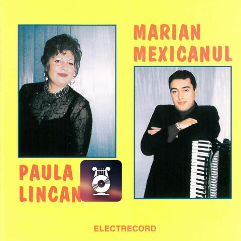 Paula Lincan & Marian Mexicanul