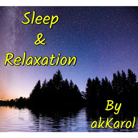 Sleep & Relaxation