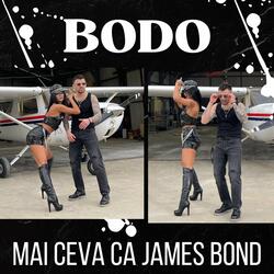Mai ceva ca James Bond
