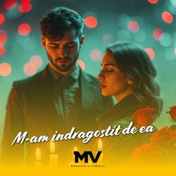 M-am indragostit de ea