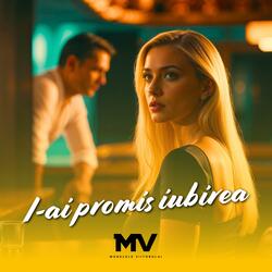 I-ai promis iubirea