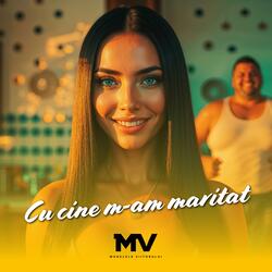 Cu cine m-am maritat