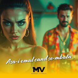 Asa-i omul cand se-mbata