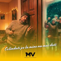 Colindati pe la mine nu mai dati