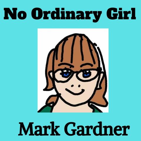 No Ordinary Girl