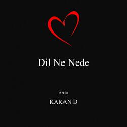 Dil Ne Nede