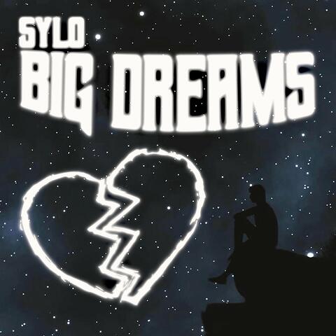 Big Dreams