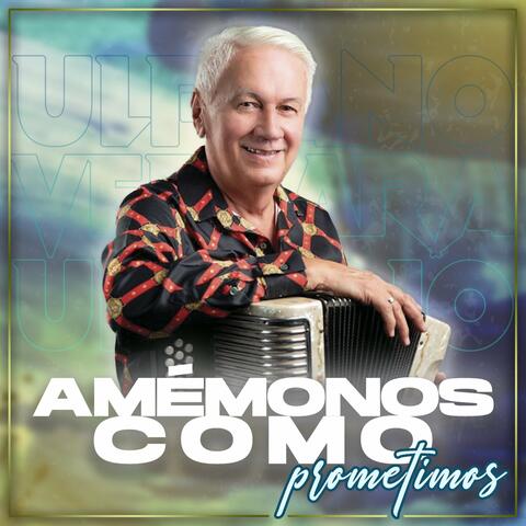 Amemonos Como Prometimos