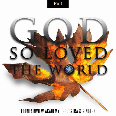 God so Loved the World - Fall