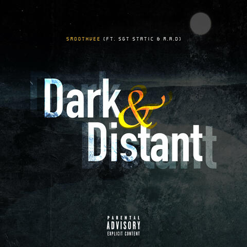 Dark & Distant