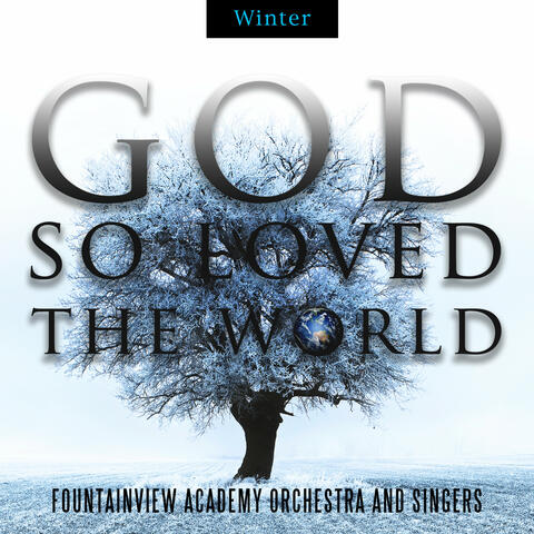 God So Loved The World - Winter