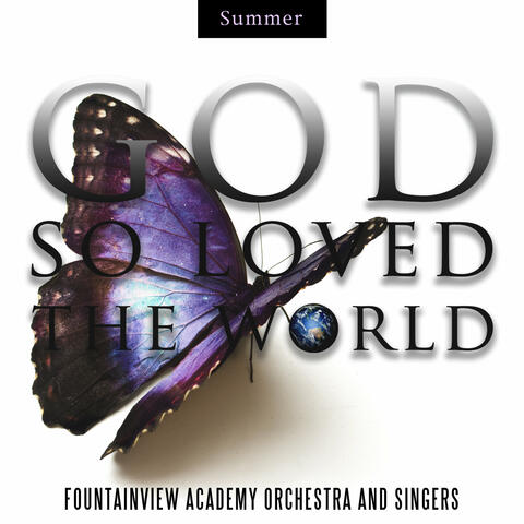 God So Loved The World - Summer