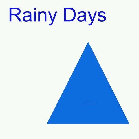 Rainy Days