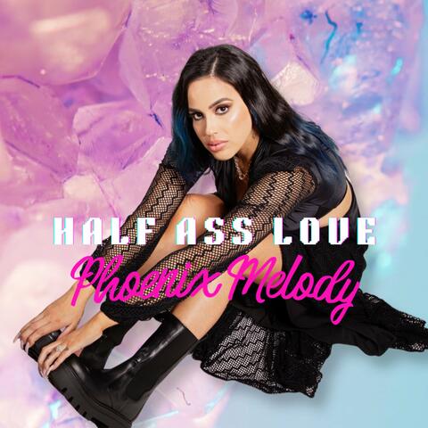 Half Ass Love