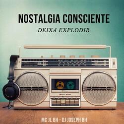 Nostalgia Consciente