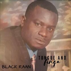 Tongue and Finga