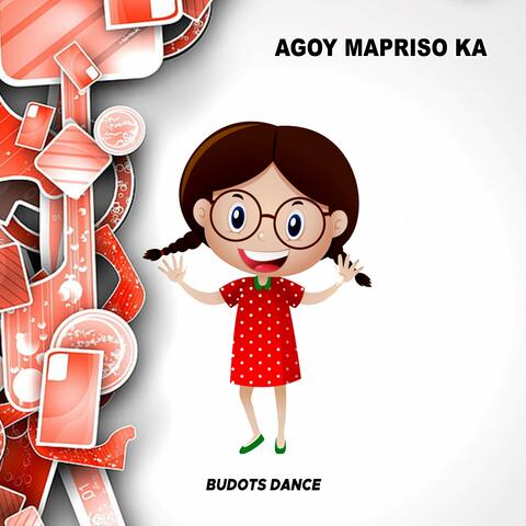 Agoy Mapriso Ka