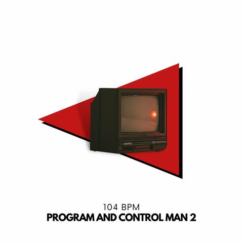 Program and Control Man, Vol. 2