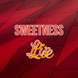 Sweetness Lie