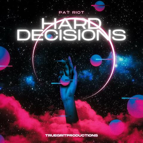 Hard Decisions