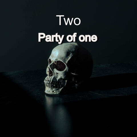 Party Of One