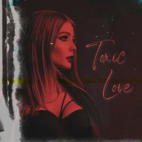 Toxic Love