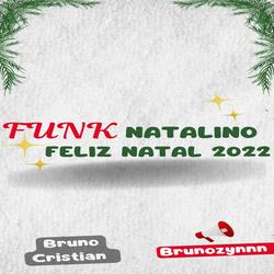 Funk Natalino Feliz Natal 2022