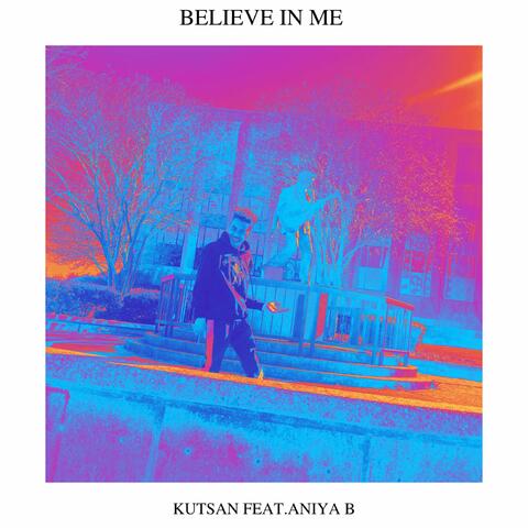 Believe in Me