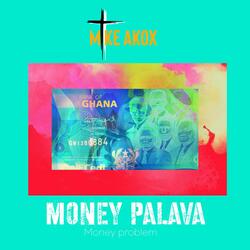 Money Palava (Problem)
