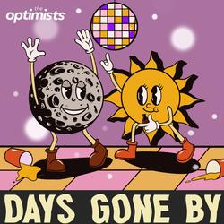 Days Gone By