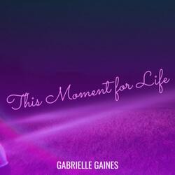 This Moment for Life