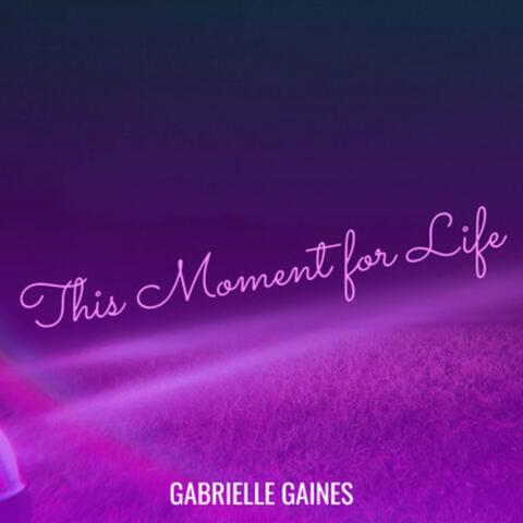This Moment for Life