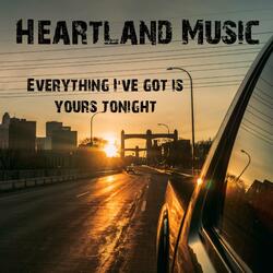 Everything I've Got Is Yours Tonight