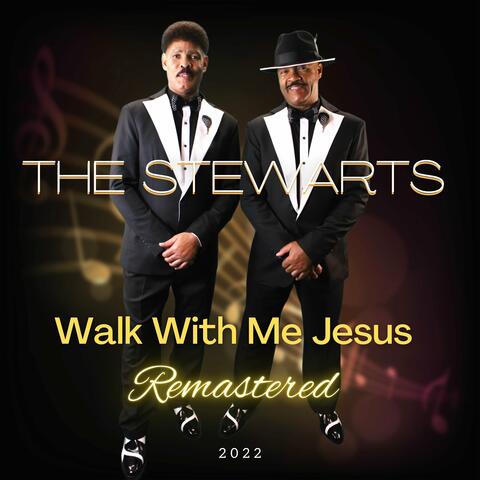 Walk with Me Jesus (Remastered 2022)