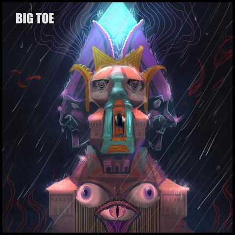 Big Toe