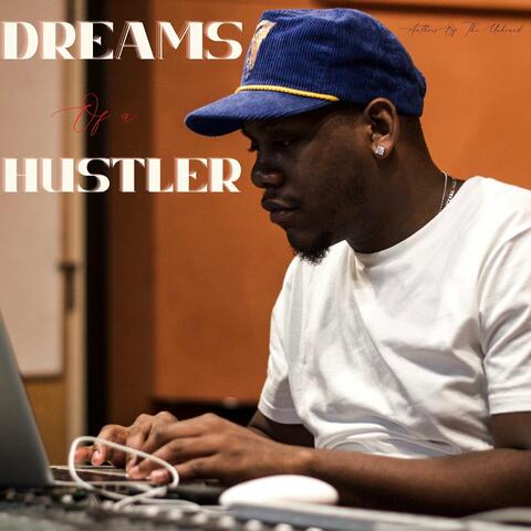 Dreams of a Hustler
